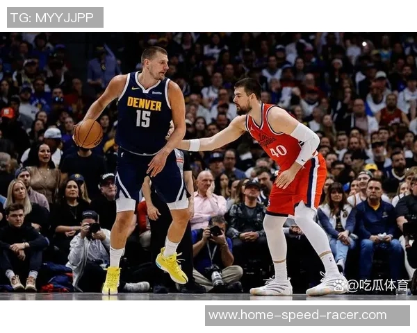 快船与掘金G6激战回顾关键时刻决定胜负悬念重重